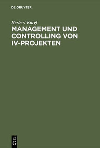 Cover image for Management und Controlling von IV-Projekten