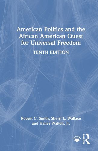 Cover image for American Politics and the African American Quest for Universal Freedom