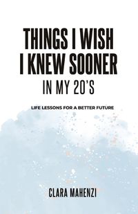 Cover image for Things I wish I knew sooner in my twenties