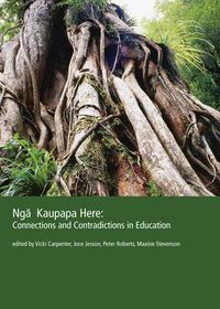 Cover image for Ng' kaupapa here : Connections and Contradictions in Education