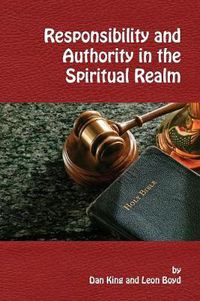 Cover image for Responsibility and Authority in the Spiritual Realm