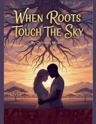 Cover image for When Roots Touch The Sky