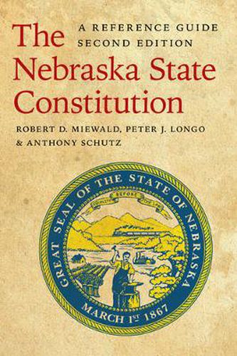 Cover image for The Nebraska State Constitution: A Reference Guide, Second Edition