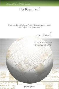 Cover image for Der Benanbrief: Eine moderne Leben-Jesu-Falschung des Herrn Ernst Edler von der Planitz