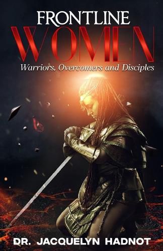 Cover image for Frontline Women: Warriors, Overcomers and Disciples