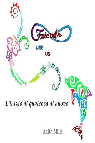 Cover image for Friends Like Us