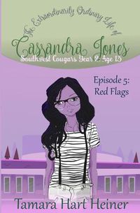 Cover image for Episode 5: Red Flags: The Extraordinarily Ordinary Life of Cassandra Jones