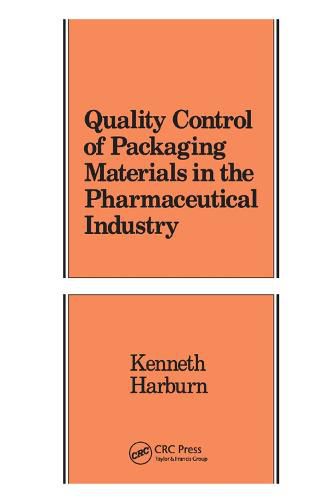Cover image for Quality Control of Packaging Materials in the Pharmaceutical Industry