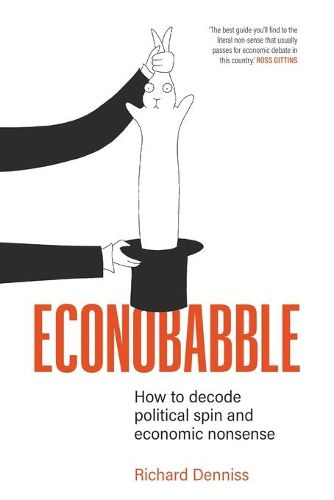 Cover image for Econobabble: How to Decode Political Spin and Economic Nonsense