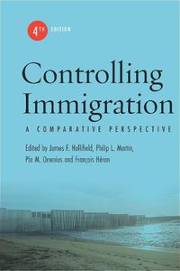 Cover image for Controlling Immigration: A Comparative Perspective, Fourth Edition