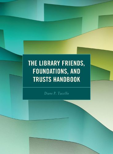 Cover image for The Library Friends, Foundations, and Trusts Handbook