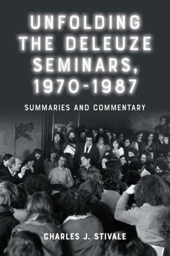Cover image for Unfolding the Deleuze Seminars, 1970-1987