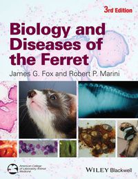 Cover image for Biology and Diseases of the Ferret