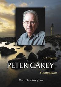 Cover image for Peter Carey: A Literary Companion