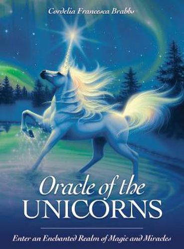 Cover image for Oracle of the Unicorns: A Realm of Magic, Miracles & Enchantment