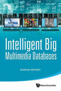 Cover image for Intelligent Big Multimedia Databases