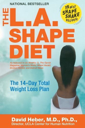 Cover image for The L.A. Shape Diet: The 14 Day Total Weight Loss Plan