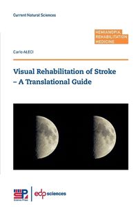 Cover image for Visual Rehabilitation of Stroke - A Translational Guide