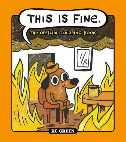 Cover image for This is Fine: The Official Coloring Book