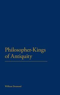 Cover image for Philosopher-Kings of Antiquity