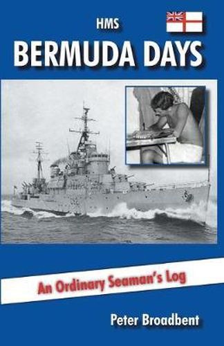 Cover image for HMS Bermuda Days: An Ordinary Seaman's Log