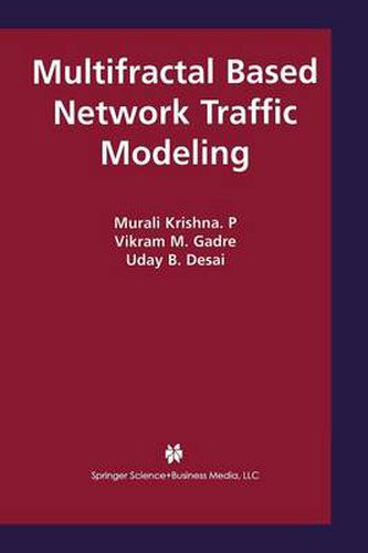 Cover image for Multifractal Based Network Traffic Modeling