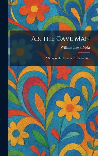 Cover image for Ab, the Cave Man