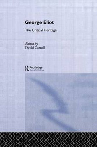 George Eliot: The Critical Heritage