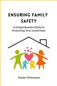 Cover image for Ensuring Family Safety