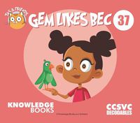 Cover image for Gem Likes Bec: Book 37