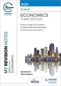 Cover image for My Revision Notes: AQA A Level Economics Third Edition