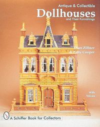 Cover image for Antique and Collectible Dollhouses and Their Furnishings