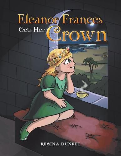 Cover image for Eleanor Frances Gets Her Crown