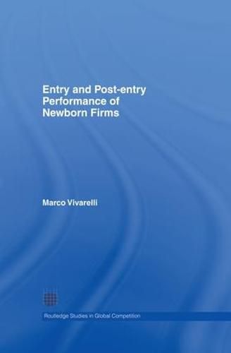 Cover image for Entry and Post-entry Performance of Newborn Firms