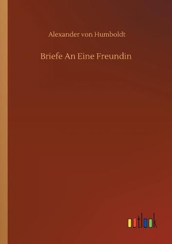 Briefe An Eine Freundin