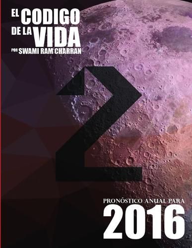 Cover image for El Codigo de la Vida #2 Pronostico Anual Para 2016