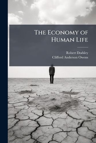 Cover image for The Economy of Human Life