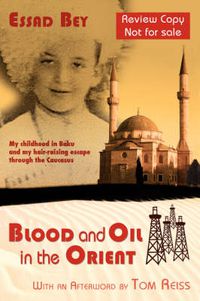 Cover image for Blood and Oil in the Orient