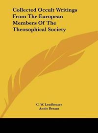 Cover image for Collected Occult Writings from the European Members of the Theosophical Society