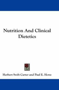 Cover image for Nutrition and Clinical Dietetics