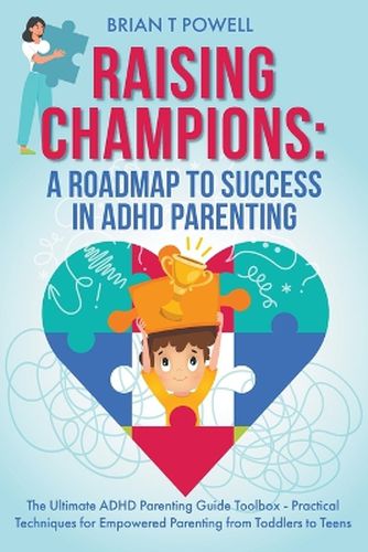 Cover image for A Roadmap To Success in ADHD Parenting