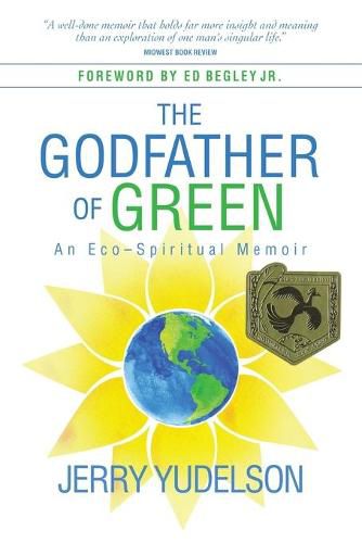 Cover image for The Godfather of Green: An Eco-Spiritual Memoir