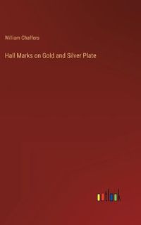 Cover image for Hall Marks on Gold and Silver Plate