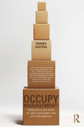Cover image for Occupy Management: Inspirations and Ideas for Self-Organization and Self-Management