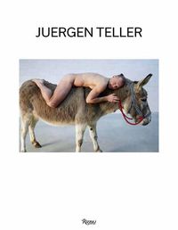 Cover image for Juergen Teller: The Donkey Man and Other Strange Tales