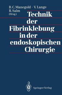 Cover image for Technik der Fibrinklebung in der Endoskopischen Chirurgie