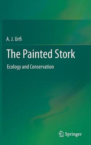 Cover image for The Painted Stork: Ecology and Conservation
