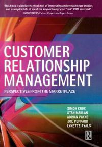 Cover image for Customer Relationship Management: Perspectives from The Marketplace