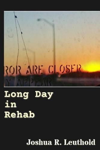 Cover image for Long Day in Rehab