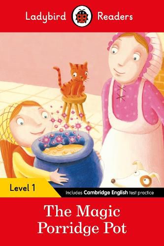 Cover image for Ladybird Readers Level 1 - The Magic Porridge Pot (ELT Graded Reader)
